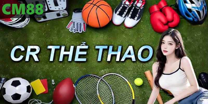 CR Thể Thao